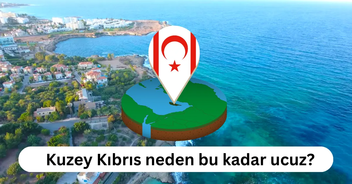 kuzey kıbrıs neden ucuz