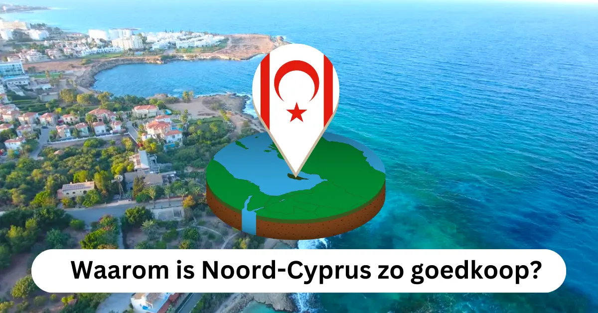 waarom is noord cyprus zo goedkoop